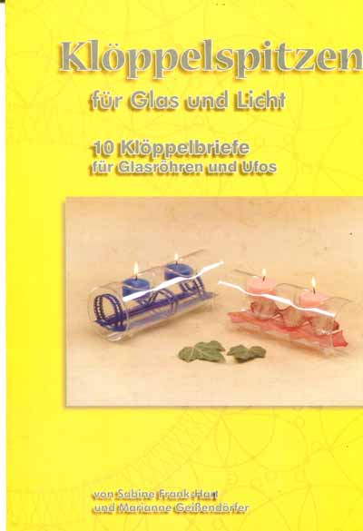 Klppelspitzen fr Glas und Licht von S. Frank-Hart u. M. Geien